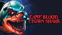 imagen de 'Camp Blood: Clown Shark' - Tráiler Oficial