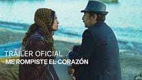 imagen de 'Me rompiste el corazón' - Tráiler Oficial