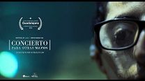 imagen de 'Concierto para otras manos' - Tráiler Oficial