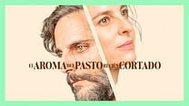 imagen de 'El aroma del pasto recién cortado' - Tráiler Oficial