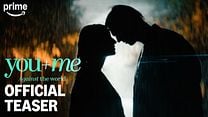imagen de Primer Teaser Oficial de 'You+Me - Against the World'