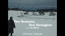 imagen de Primer Tráiler Oficial de 'Two Seasons, Two Strangers'
