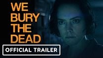imagen de Primer Avance Oficial Subtitulado de 'We Bury The Dead'