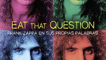 imagen de Eat That Question. Frank Zappa en sus propias palabras Tráiler VO