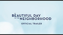 Tráiler de 'A Beautiful Day in the Neighborhood'