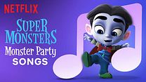imagen de 'Super Monsters Monster Party: Songs' - Tráiler Oficial - Netflix