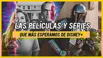 imagen de Lo que más esperamos de Disney Plus