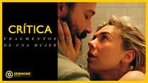 imagen de 'Fragmentos de una mujer' - Crítica