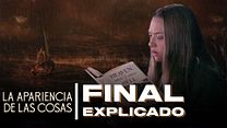 imagen de 'La apariencia de las cosas' - Final Explicado