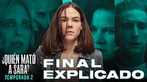 imagen de '¿Quién mató a Sara?' - Final explicado temporada 2