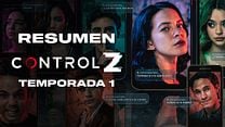 imagen de 'Control Z' - Resumen primera temporada 