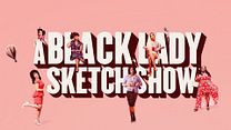 imagen de 'A Black Lady Sketch Show' - Tráiler temporada 2
