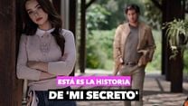 imagen de 'Mi secreto' - Tráiler oficial - El Canal de las Estrellas