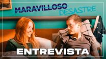 'Maravilloso Desastre' - Entrevista con el elenco