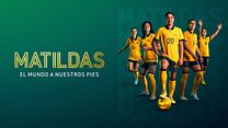 imagen de 'Matildas: El mundo a nuestros pies' - Tráiler oficial