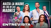 imagen de '¡Hasta la Madre! del día de las madres' - Entrevista con elenco