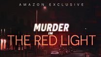 imagen de 'Murder in the Red Light' - Tráiler oficial - Amazon Prime Video
