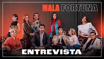 imagen de 'Mala Fortuna' - Entrevista con el elenco 