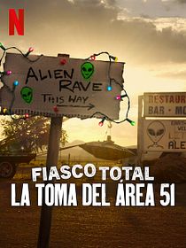 Fiasco Total: La Toma del Área 51