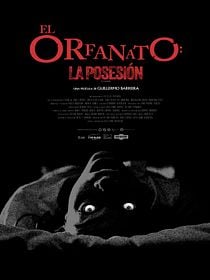 El Orfanato: La Posesión
