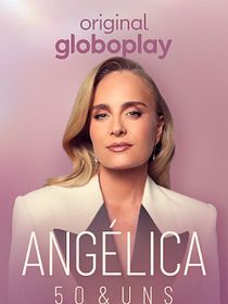 Angélica: 50 & Uns