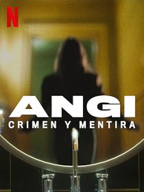 Angi: Crimen y Mentira