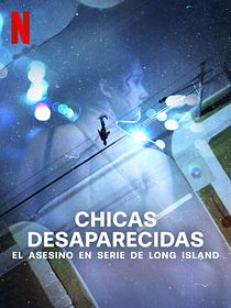 Chicas desaparecidas: El asesino en serie de Long Island