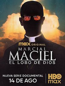 Marcial Maciel, El Lobo de Dios