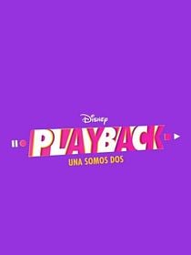 Playback: Una somos dos