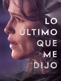 Lo último que me dijo