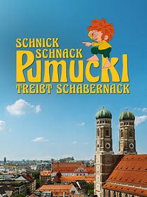 Schnick Schnack - Pumuckl treibt Schabernack