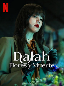 Dalah: Flores y muerte