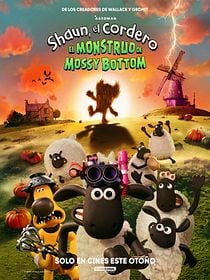 Shaun El Cordero: El Monstruo de Mossy Bottom