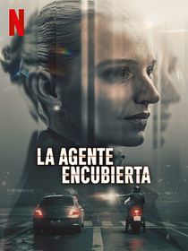 La agente encubierta