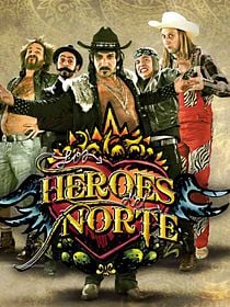 Cartel de Los Héroes del Norte