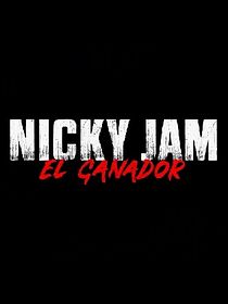 Cartel de Nicky Jam: El ganador