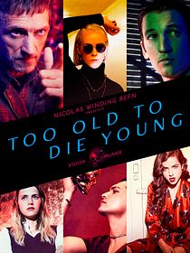 Too Old to Die Young