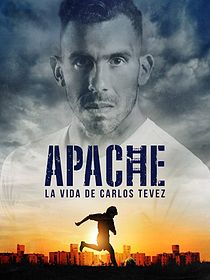 Cartel de Apache: La Vida de Carlos Tevez