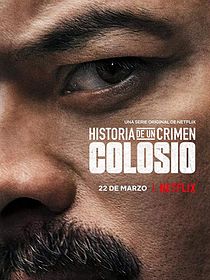 Historia de un Crimen : Colosio