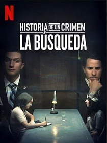 Historia de un crimen: La búsqueda