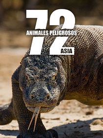72 animales peligrosos: Asia
