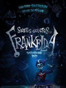 Cartel de Los Sustos Ocultos de Frankelda