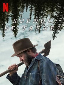 imagen de Primer Tráiler Oficial en Español de 'Sueños de trenes'