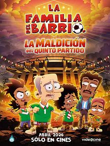 imagen de Primer Tráiler Oficial de 'La familia del barrio: La maldición del quinto partido'