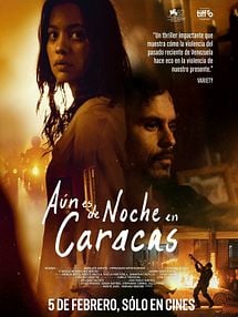imagen de Primer Tráiler Oficial de 'Aún es de Noche en Caracas'
