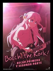 'Bocchi The Rock! Recap Primera Y Segunda Parte' - Tráiler Oficial