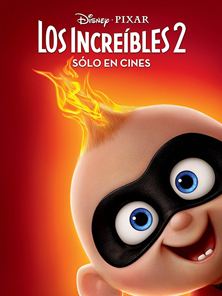 'Los Increíbles 2'- Tráiler oficial español latino