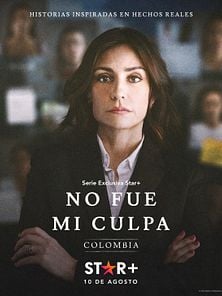 imagen de 'No Fue Mi Culpa: Colombia' -  Tráiler Oficial  - Star+