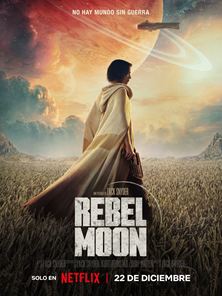 'Rebel Moon (Parte uno): La niña de fuego' - Tráiler oficial subtitulado