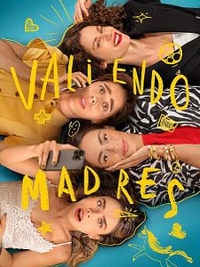 Cartel de Valiendo Madres Temporada 1